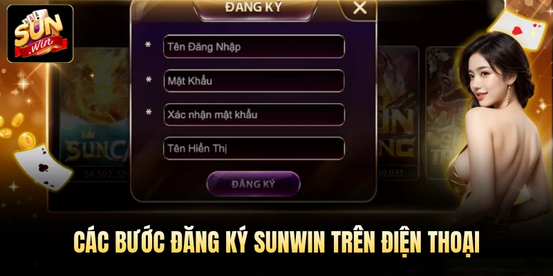 Các bước đăng ký Sunwin trên điện thoại